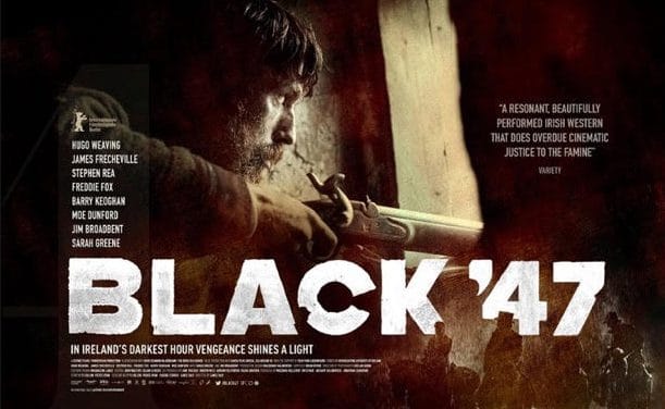 Review of Black ‘47
